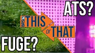 BRStv: Are you TEAM FUGE or TEAM ATS?