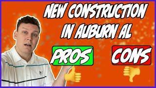 New Construction in Auburn AL | Pros & Cons to Building A New Home