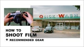 How to Shoot Film + Camera, Film, and Developing Recs