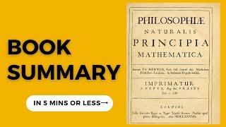 Decoding the Universe: Principia Mathematica by Isaac Newton | Book Summary