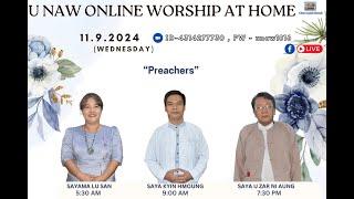 11.9.2024(Wednesday)5:30 AM - Welcome To U Naw Online Worship At Home