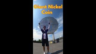 Gigantic Nickel Coin @ Sudbury ON Canada