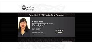 Pasadena Real Estate: 275 Patrician Way | Sonia E. Amin