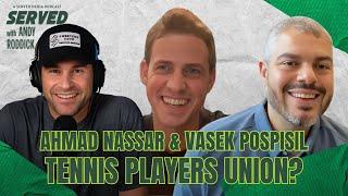 Pro Tennis Players Union? Roddick talks to PTPA LEADERSHIP Ahmad Nassar and Vasek Pospisil