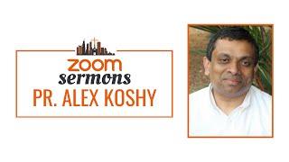 Pr. Alex Koshy | June 6th, 2020