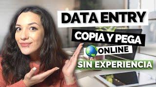  Ganar dinero Copiando y Pegando como DATA ENTRY [Trabajos Online SIN EXPERIENCIA] ️