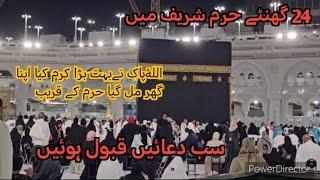 24 hours in makkah #Alhumdullah allah ny haram ky pass he ghar dy deyamashallah #اپنا گھر haram میں