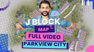 park view city Islamabad latest update | J Block Map Details | full video #parkviewcityislamabad