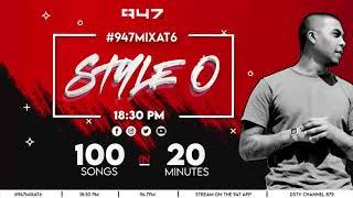 Style O - 947 Mix@6 (17 February 21) 100 Songs in 20 Min