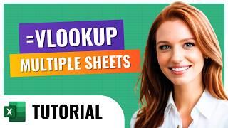 How to VLOOKUP in Excel Multiple Sheets [2024]