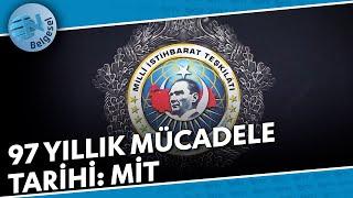 97 Yıllık Mücadele Tarihi: MİT | NTV Belgesel