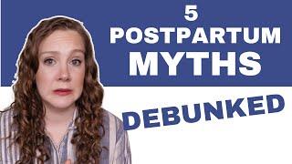 5 Postpartum Myths Debunked || Postpartum Depression, Body, & S*x