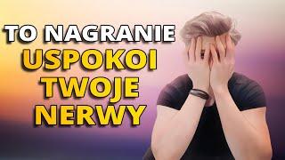 Medytacja prowadzona na USPOKOJENIE NERWÓW