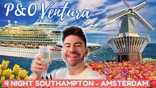 P&O VENTURA SOUTHAMPTON - AMSTERDAM! *Keukenhof Tulips!* CRUISING WITH MR CARRINGTON