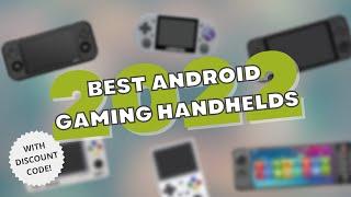 Best Android Handheld Gaming Console 2022 with discount code for Anbernic, GPD and Retroid handhelds