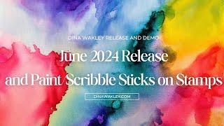 June 2024 Dina Wakley Media Release and Demo!