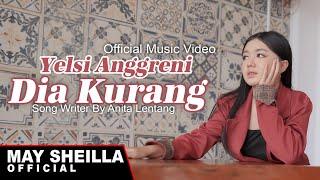 Yelsi Anggreni - Dia Kurang - Lagu Dayak Terbaru 2023 ( Official Musik Video )