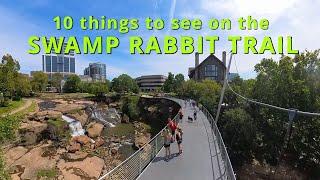 10 COOL Things to See on the SWAMP RABBIT TRAIL | Greenville, SC