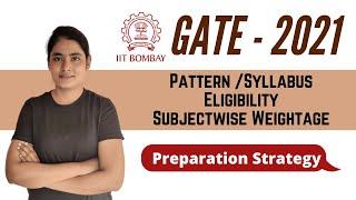 All About GATE-2021 || Exam Pattern || Subject wise Weightage || IIT Bombay || Lamiya Naseem