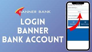 How to Login to Banner Bank Account (2024) | Sign In to Banner Bank Account