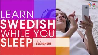 Learn Swedish while you Sleep! For Beginners! Learn Swedish words & phrases while sleeping!