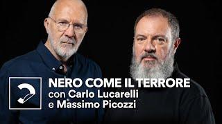 Carlo Lucarelli e Massimo Picozzi | Nero come il Terrore