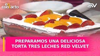 Preparamos una deliciosa torta tres leches Red Velvet | En Contacto | Ecuavisa