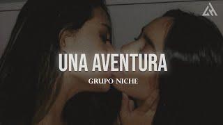 Grupo Niche - Una Aventura  (Letra)