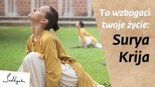 To wzbogaci twoje życie: Surya Krija | Sadhguru Polska