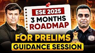 UPSC ESE 2025 | Last 3 Months Strategy for ESE Prelims | Complete Guidance & Roadmap