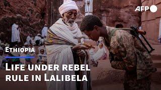 Life under rebel rule in an Ethiopian holy city | AFP