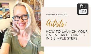 How To Launch Your Online Art Course