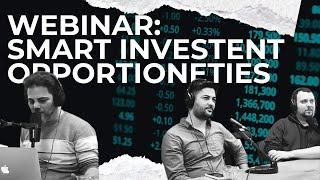 Identifying Smart Investment Opportunities | Webinar