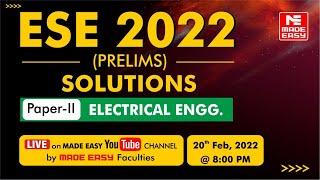 ESE 2022 Prelims |LIVE Exam Solutions | Electrical Engineering(Paper-II) |By MADE EASY Faculty Panel