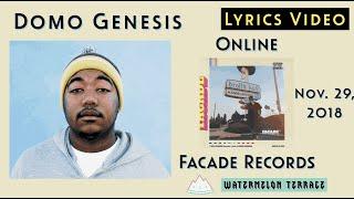 Domo Genesis - Online | Lyrics Video | Facade Records | 2018 | (128)