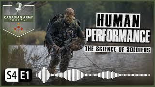 CANADIAN ARMY PODCAST - S4E1 - Human Performance: The Science of Soldiers