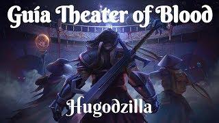 [OSRS] Guía Theater Of Blood (4M LA HORA) (ESPAÑOL) (TOB) (RAIDS 2)