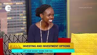 Turning Ksh2500 into Millions - Investing and investment options  Let money work for you