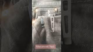 Nitecore edc pocket clip hack is it worth the hassle!?