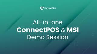 All-in-one ConnectPOS & MSI Demo Session