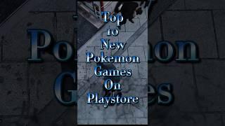 New Pokemon games on PlayStore  | Best Pokemon games on PlayStore #shorts