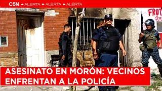 CRIMEN a SANGRE FRÍA en MORÓN: VECINOS se ENFRENTAN a la POLICÍA