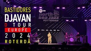 Djavan - North Sea Jazz Festival - Bastidores  Turnê Europa 24