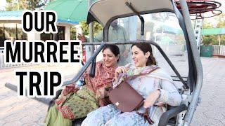 OUR TRIP TO MURREE || MY CHAIRLIFT EXPERIENCE IN PATRIATA