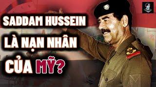 SADDAM HUSSEIN LÀ NẠN NHÂN CỦA MỸ? - TƯƠNG LAI NÀO DÀNH CHO IRAQ?