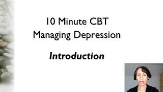 10 Minute CBT online training for Depression - Introduction