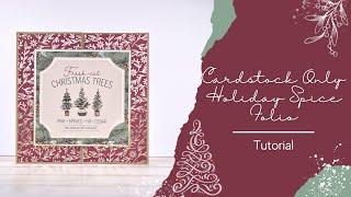 Folio Tutorial: Holiday Spice Cardstock Only Gatefold Folio 8½" x 8½"