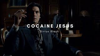 cocaine jesus II sirius black