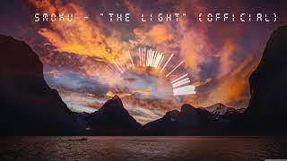 Smoku- "The Light" (The Official)