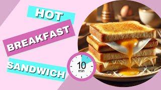 How to Make the Perfect Breakfast Sandwich in 10 Minutes.